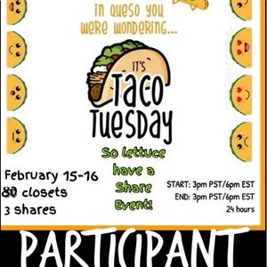 🌮 TACO TUESDAY 🌮 SHARE EVENT #63